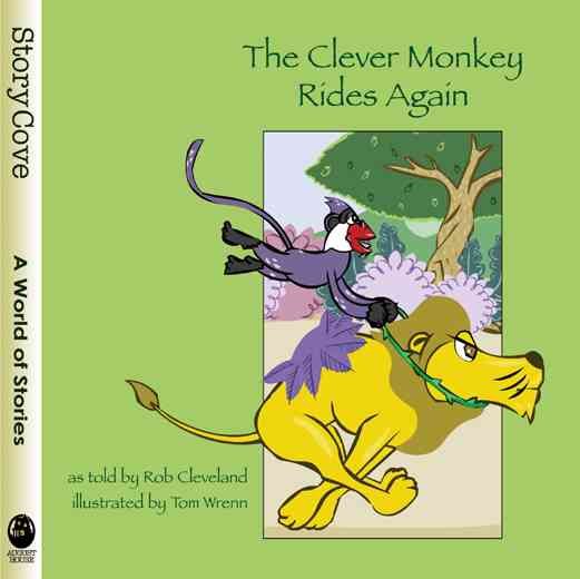 The Clever Monkey Rides Again (Story Cove) cover