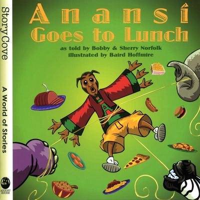 Anansí Goes to Lunch (Story Cove) cover
