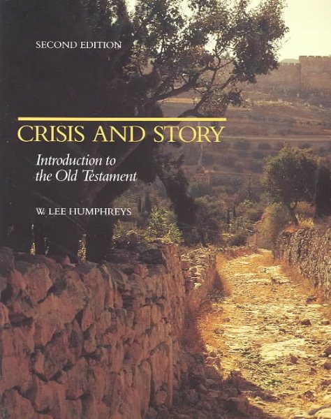 Crisis and Story: Introduction to the Old Testament cover