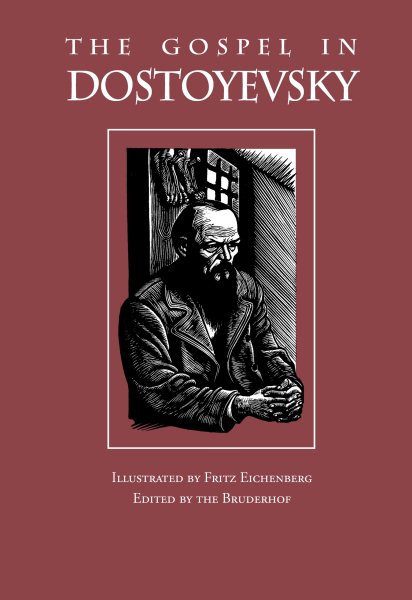 The Gospel in Dostoyevsky: Selections from His Works cover