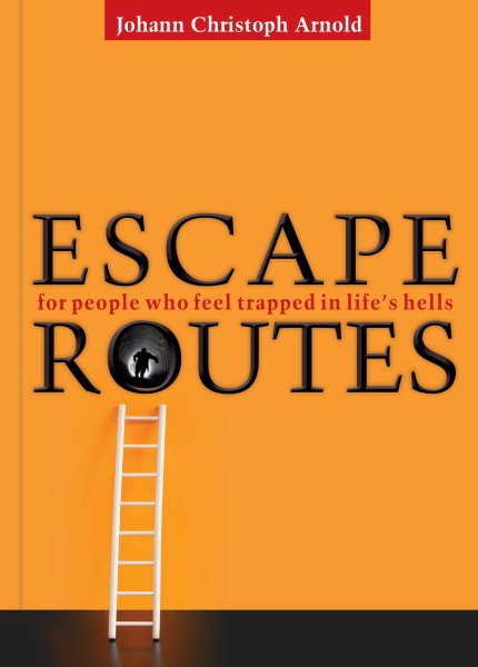 Escape Routes: For People Who Feel Trapped in Life’s Hells cover