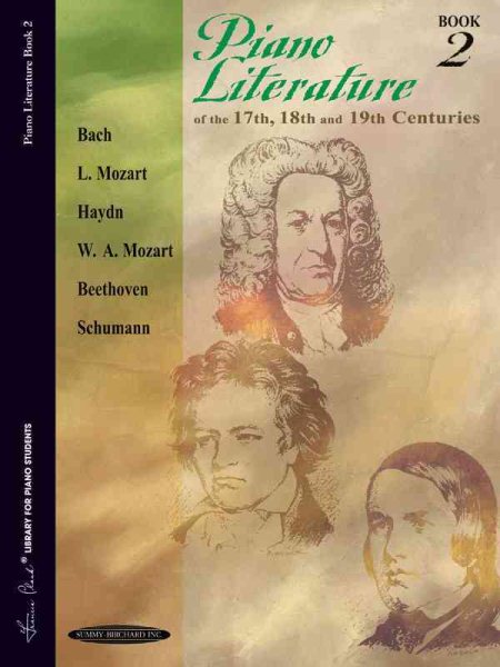 Piano Literature of the 17th, 18th and 19th Centuries, Book 2 (Frances Clark Library for Piano Students) cover