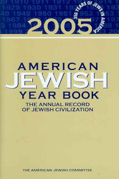 American Jewish Year Book 2005 (The Annual Record of Jewish Civilization)