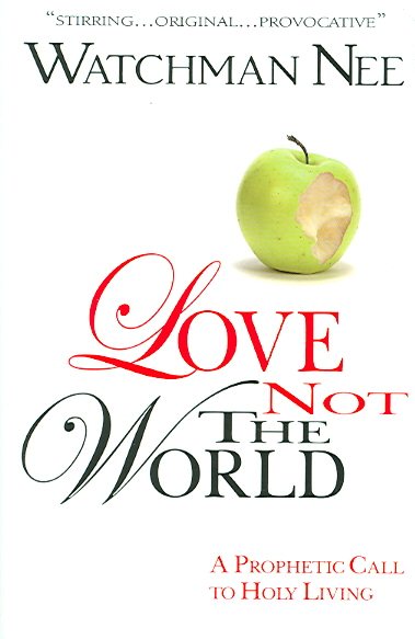 Love Not the World cover