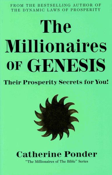 The Millionaires of Genesis: Their Prosperity Secrets for You! (The Millionaires of the Bible Series) cover