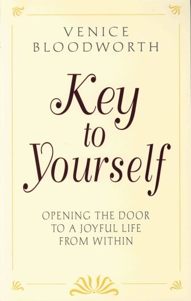 Key to Yourself: Opening the Door to a Joyful Life From Within cover
