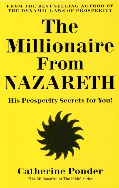 The Millionaire from Nazareth: His Prosperity Secrets for You! (Millionaires of the Bible Series) cover