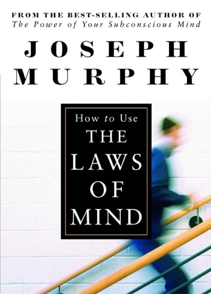 How to Use the Laws of the Mind cover