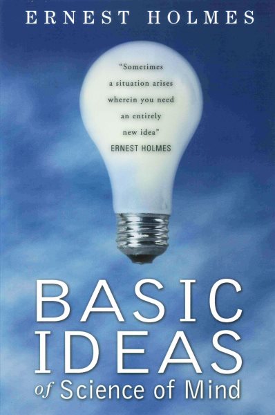 The Basic Ideas of Science of Mind cover