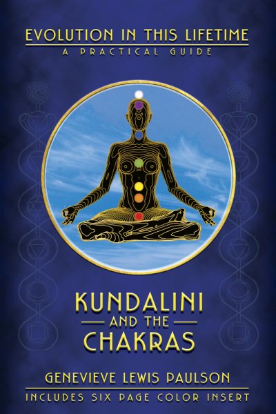 Kundalini & the Chakras: Evolution in this Lifetime cover