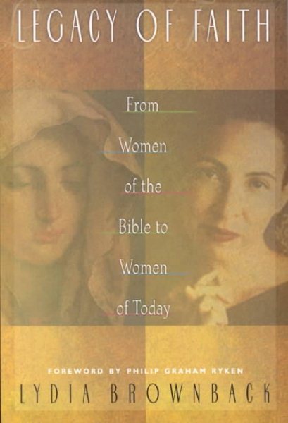Legacy of Faith: From Women of the Bible to Women of Today cover