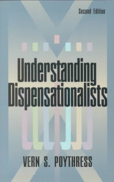 Understanding Dispensationalists cover