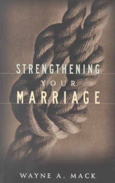 Strengthening Your Marriage