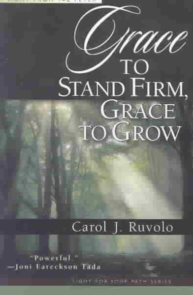 Grace to Stand Firm, Grace to Grow: Light from 1-2 Peter (Light for Your Path)