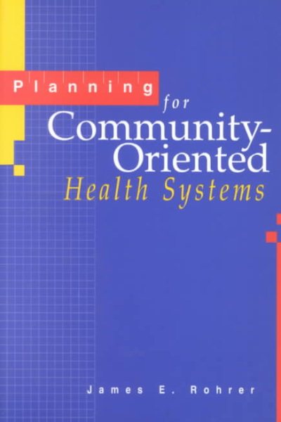 Planning for Community-Oriented Health Systems cover