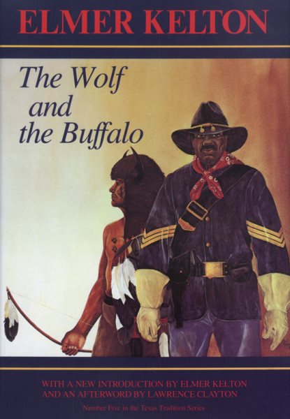 The Wolf and the Buffalo (Texas Tradition Series) cover