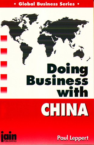 Doing Business with China (Global Business) cover