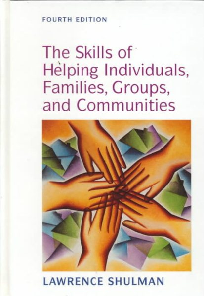 Skills of Helping Individuals, Families, Groups, and Communities cover