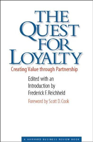 The Quest for Loyalty: Creating Value Through Partnerships (Harvard Business Review Book) cover