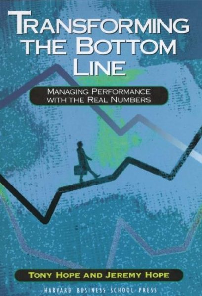 Transforming the Bottom Line: Managing Performance With the Real Numbers cover