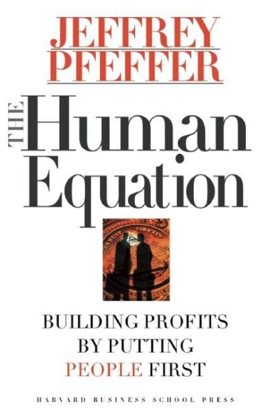 The Human Equation: Building Profits by Putting People First cover