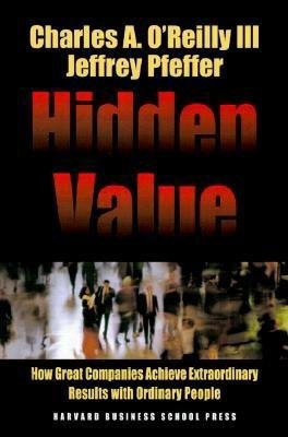 Hidden Value: How Great Companies Achieve Extraordinary Results with Ordinary People cover