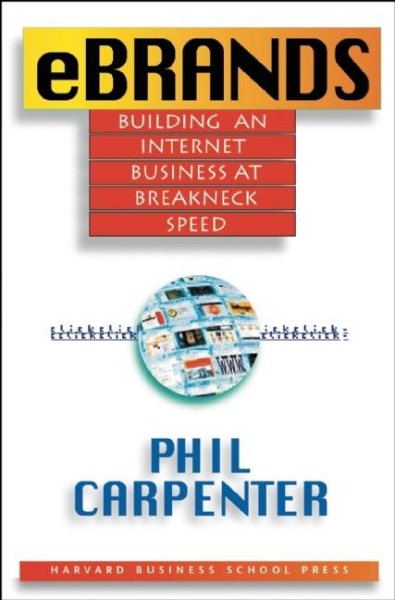 Ebrands: Building an Internet Business at Breakneck Speed cover