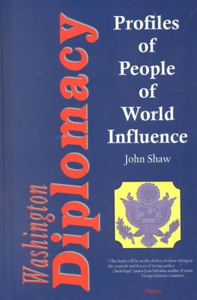 Washington Diplomacy: Profiles of People of World Influence cover