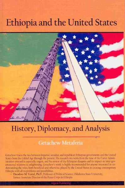 Ethiopia and the United States: History, Diplomacy, and Analysis cover