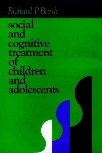 Social and Cognitive Treatment of Children and Adolescents cover