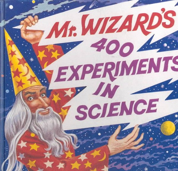 Mr. Wizard's 400 Experiments in Science cover
