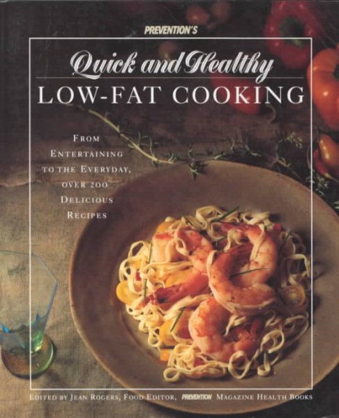 Prevention's Quick and Healthy Low-Fat Cooking cover