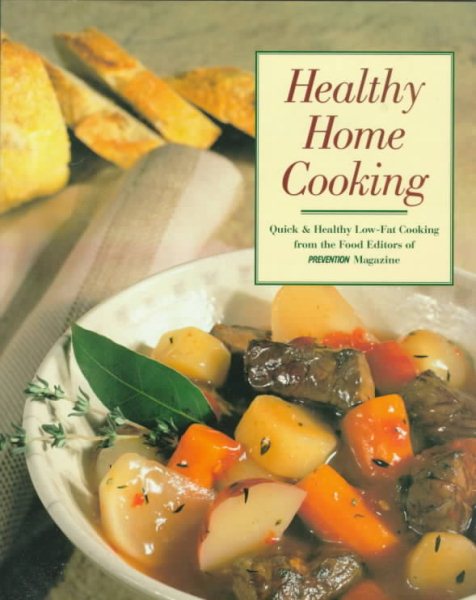 Healthy Home Cooking: Prevention Magazine's Quick & Healthy Low-Fat Cooking cover