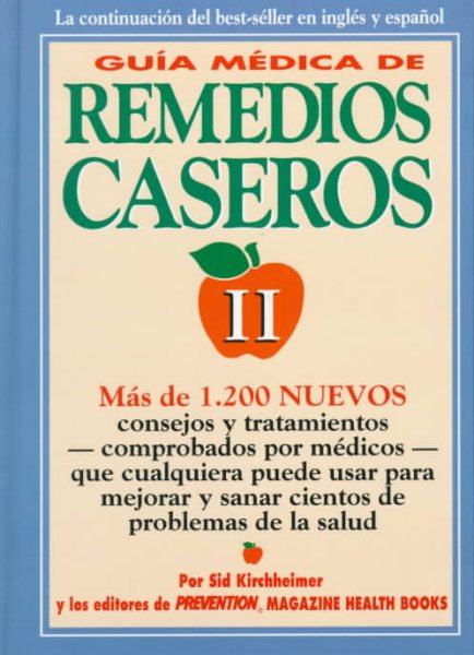 Guia Medica De Remedios Caseros: Mas De 1,200 Tecnicas Y Nuevas Sugerencias Que Cualquiera Puede Utilizar Para Resolver UN Sinnumero De Problemas Cotidianos De Salud (Spanish Edition) cover