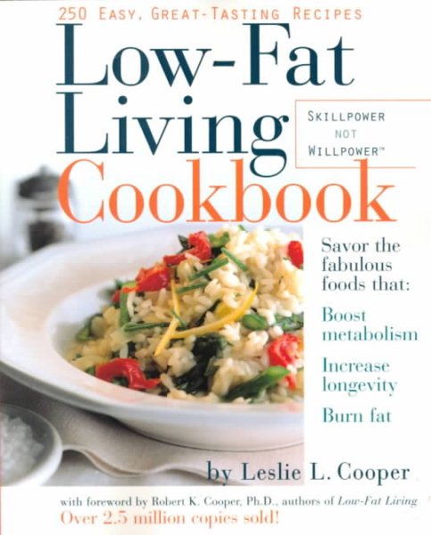Low-Fat Living Cookbook: 250 Easy, Great-Tasting Recipes cover
