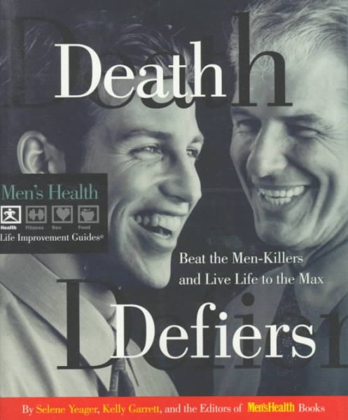 Death Defiers (Men's Health Life Improvement Guides) cover