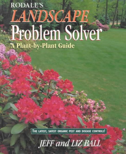 Rodale's Landscape Problem Solver: A Plant-By-Plant Guide cover