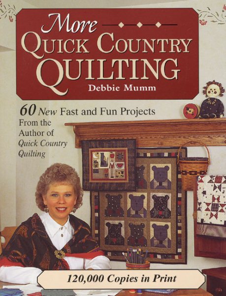 More Quick Country Quilting: 60 New Fast and Fun Projects (Rodale Quilt Book) cover
