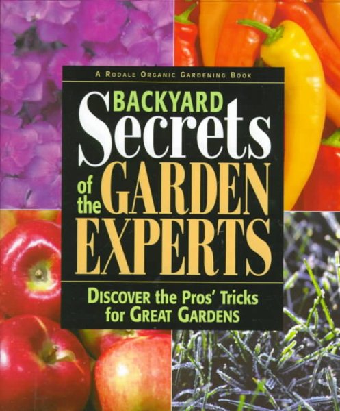 Backyard Secrets of the Garden Experts cover