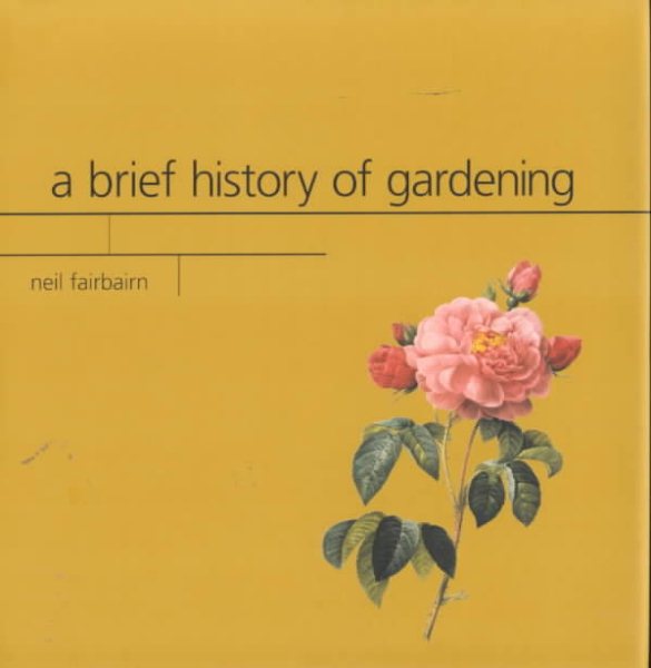A Brief History of Gardening cover