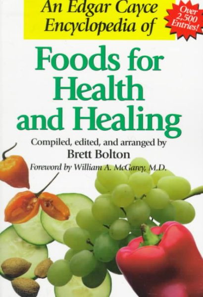 An Edgar Cayce Encyclopedia of Foods for Health and Healing cover