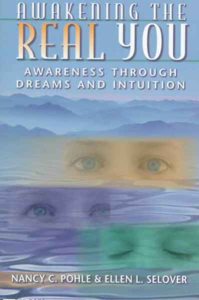 Awakening the Real You: Awareness Through Dreams and Intuition cover