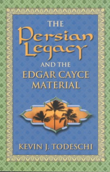 The Persian Legacy and the Edgar Cayce Material cover