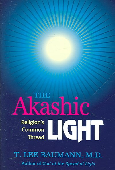 The Akashic Light: Religion's Common Thread cover