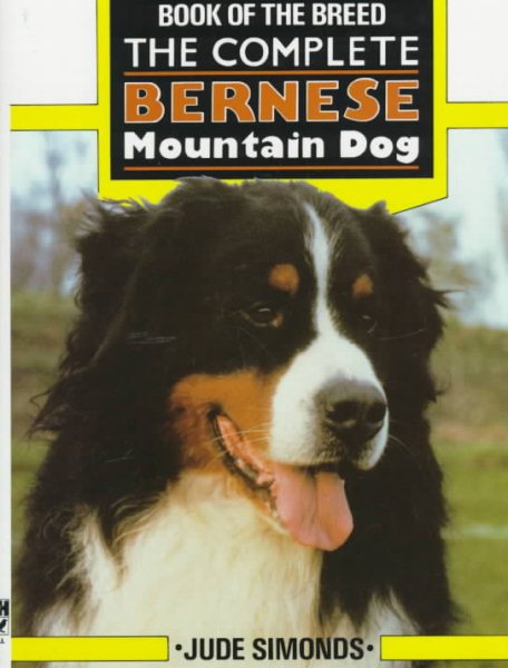 The Complete Bernese Mountain Dog cover
