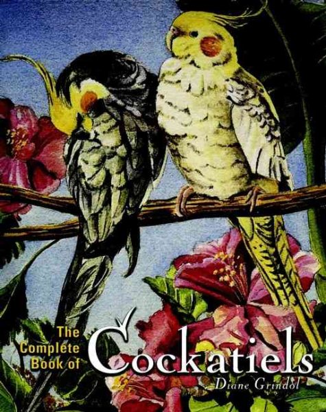 The Complete Book of Cockatiels cover