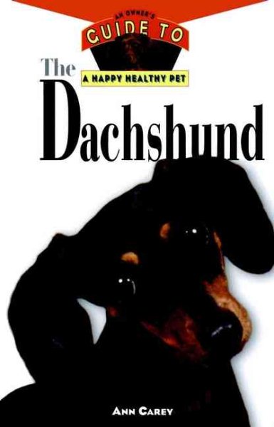 The Dachshund: An Owner's Guide to a Happy Healthy Pet cover