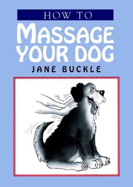 How to Massage Your Dog cover