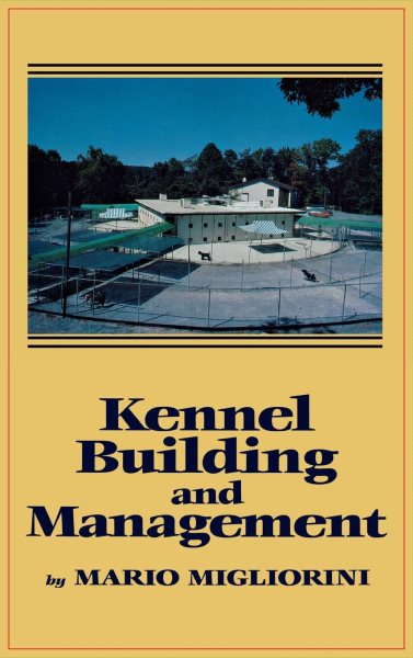 Kennel Building and Management (Howell Reference Books) cover