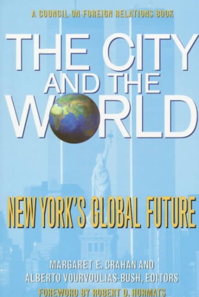 The City and the World: New York's Global Future (International Affairs) cover